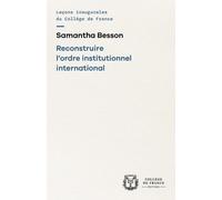 Reconstruire L'ordre Institutionnel International
