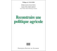 Reconstruire une politique agricole