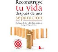 Reconstruye Tu Vida DespuS De Una Separación Fisher, Dr Bruce Alberti, Dr Robert (Auteur)