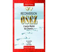 Reconversion : OSEZ
