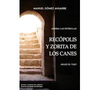 Recópolis y Zorita de los Canes: Arriba las estrellas, abajo el Tajo