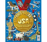 Record-breaking USA: Celebrating America's Biggest, Brightest and Bravest!