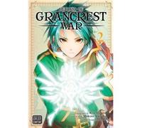 Record of Grancrest War Vol. 2 by Makoto Yotsuba Unknown (Auteur)