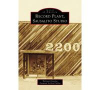 Record Plant, Sausalito Studios