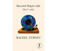 Record Player Life (the b-side)
