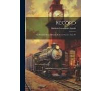 Record: The Portable Boats Of Early Railroad Practice, Issue 97