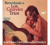 Recordando a Los Grandes Trios 2