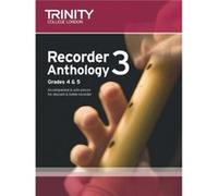 Recorder Anthology Book 3 Grades 45 Trinity Guildhall (Auteur)