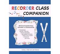 RECORDER CLASS COMPANION: Music Exercises for Beginners