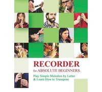 Recorder For Absolute Beginners