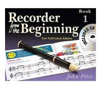 Recorder from the Beginning - Book 1, Recorder from the Beginning John Pitts (Auteur)
