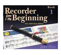 Recorder from the Beginning Pitts, John (Auteur)