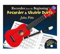 Recorder From The Beginning Recorder Uke Duets Inconnu (Auteur)