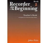 Recorder from the Beginning - Teacher's Book 2, Recorder from the Beginning S. John Pitts (Auteur)