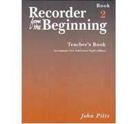 Recorder From The Beginning : Teacher's Book 2 / Recueil