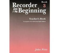 Recorder from the Beginning - Teacher's Book 3, Recorder from the Beginning S. John Pitts (Auteur)