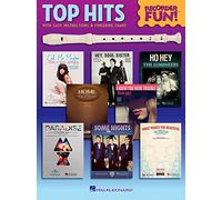 Recorder Fun!: Top Hits - With Easy Instructions & Fingering Chart. Partitions pour Flûte à Bec Descant