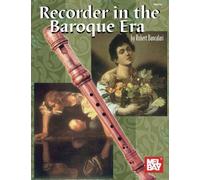 Recorder In The Baroque Era / Recueil
