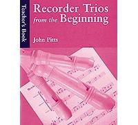 Recorder Trios From The Beginning / Recueil
