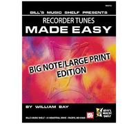 Recorder Tunes Made Easy, Big Note/Large Print Edition