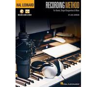 Recording Method: For Bands, Singer/Songwriters & More