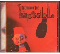 Recording The Impossible [Import]