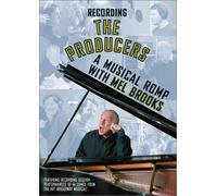 Recording The Producers - A Musical Romp with Mel Brooks