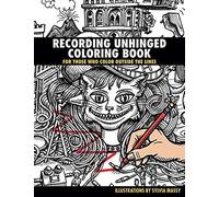 Recording Unhinged Coloring Book
