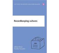 Recordkeeping Cultures by Fiorella Foscarini Fiorella Foscarini (Auteur)