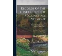 Records Of The First Church Of Rockingham, Vermont