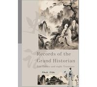 Records of the Grand Historian: Ten Tables and eight Treatises