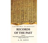 Records Of The Past Being English Translations Of The Ancient Monuments Of Egypt And Western Asia Volume 5