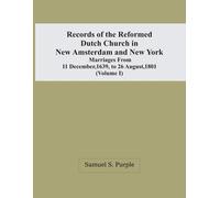 Records Of The Reformed Dutch Church In New Amsterdam And New York