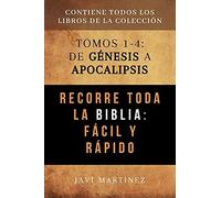 Recorre Toda La Biblia Fácil Y Rápido: De Génesis A Apocalipsis