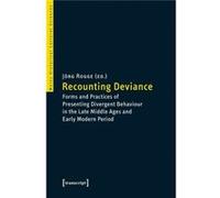 Recounting Deviance Forms & Practices Of Jorg Rogge, (Auteur)