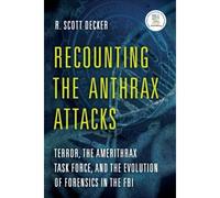 Recounting The Anthrax Attacks