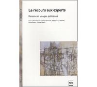 Recours aux experts Raisons et usages politiques - Philippe Warin - Presses Universitaires Grenoble - broché - Etude