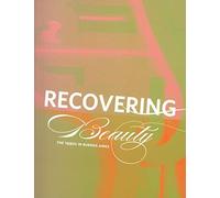 Recovering Beauty: The 1990s in Buenos Aires