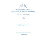 Recovering From A Narcissistic Marriage: It's Not Your Fault