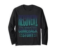 Recovery Comeback Story 12 Steps Cadeau Design Manche Longue