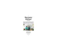 Recovery Kitchen Essentials: Research, Recipes And Practical Tips To Support People With Long Covid And Post-Infection Conditions To Feel Better Paperback Book By Katie Brennan