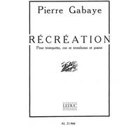 Récréation pour trompette, cor, trombone et piano