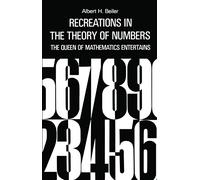 Recreations in the Theory of Numbers