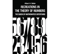 Recreations in the Theory of Numbers