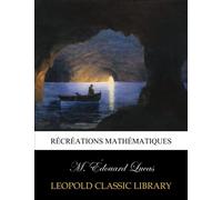 Récréations mathématiques