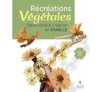 RECREATIONS VEGETALES