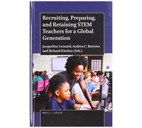 Recruiting, Preparing, And Retaining Stem Teachers For A Global Generation