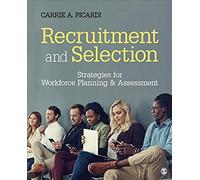 Recruitment and Selection by Carrie A. Picardi Carrie A. Picardi (Auteur)