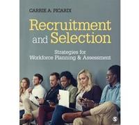 Recruitment and Selection by Carrie A. Picardi Carrie A. Picardi (Auteur)