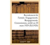 Recrutement de l'armée. Engagements. Rengagements. Commissions Charles-Lavauzelle Et Cie , Im (Auteur)